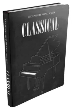 Legendary Piano: Classical Solos